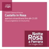 2 luglio 2022: apertura serale straordinaria in occasione della Notte Rosa