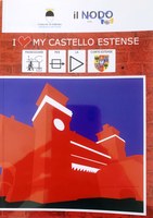 “I Love My Castello Estense”: una guida accessibile in Comunicazione Aumentativa Alternativa