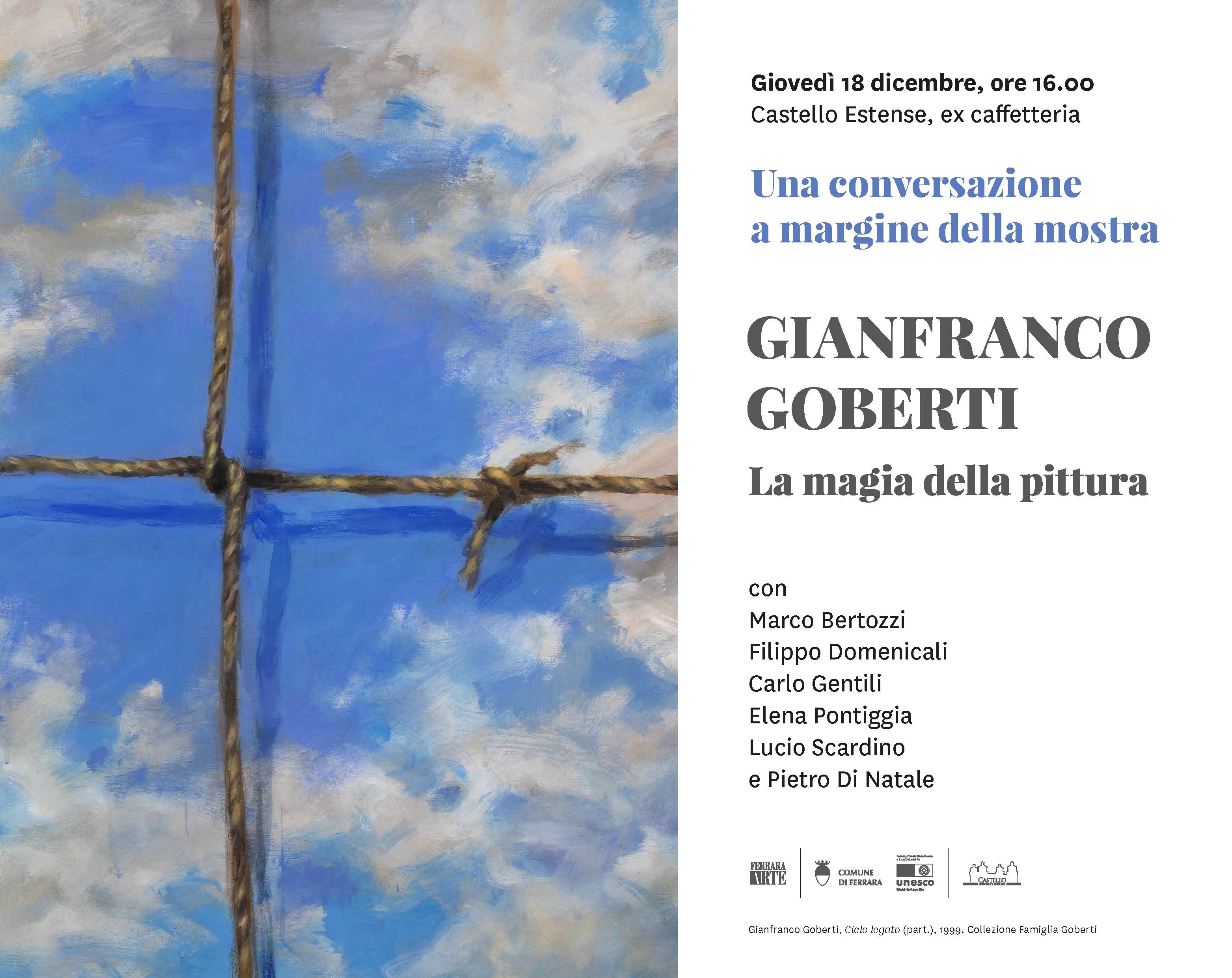  Una conversazione a margine della mostra. Gianfranco Goberti. La magia della pittura.